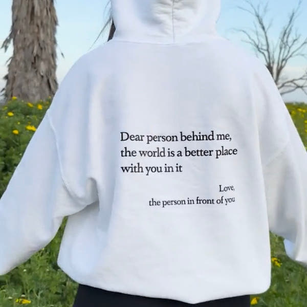 The Qamis™Unisex ''Dear Person Behind Me!''